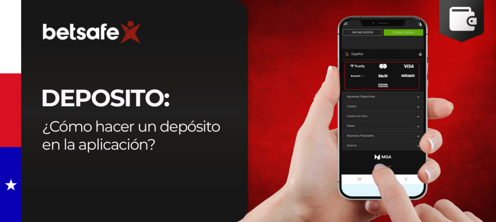 ¿Cómo hago mi primer depósito en la aplicación móvil de Betsafe en Chile?