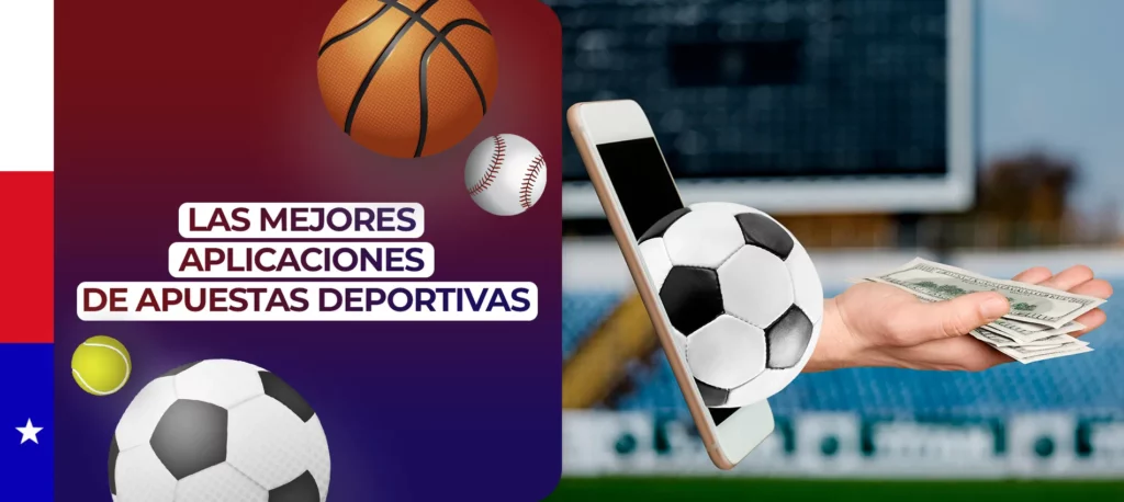 Las mejores aplicaciones de apuestas deportivas en Chile