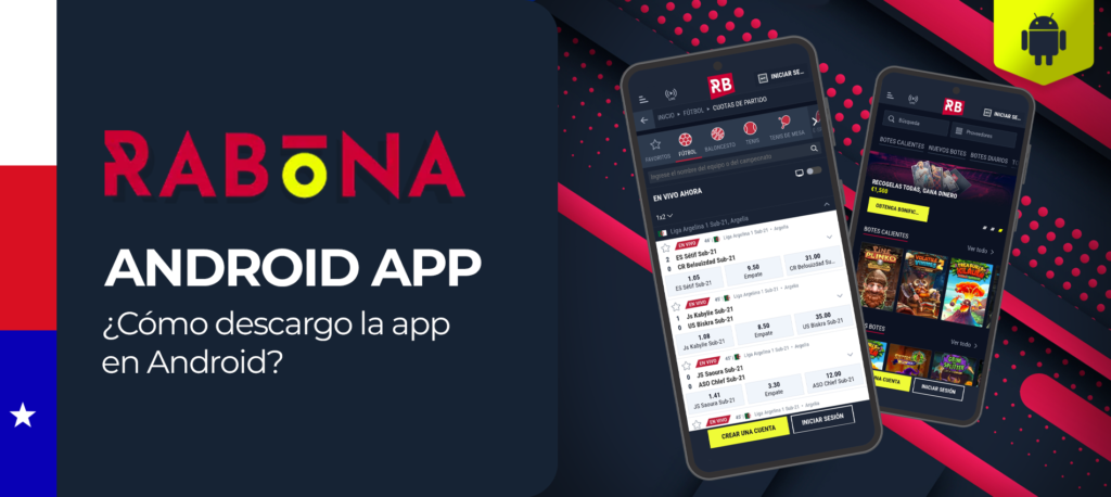 ¿Cómo descargo e instalo la aplicación móvil Android de Rabona en Chile? Instrucciones paso a paso