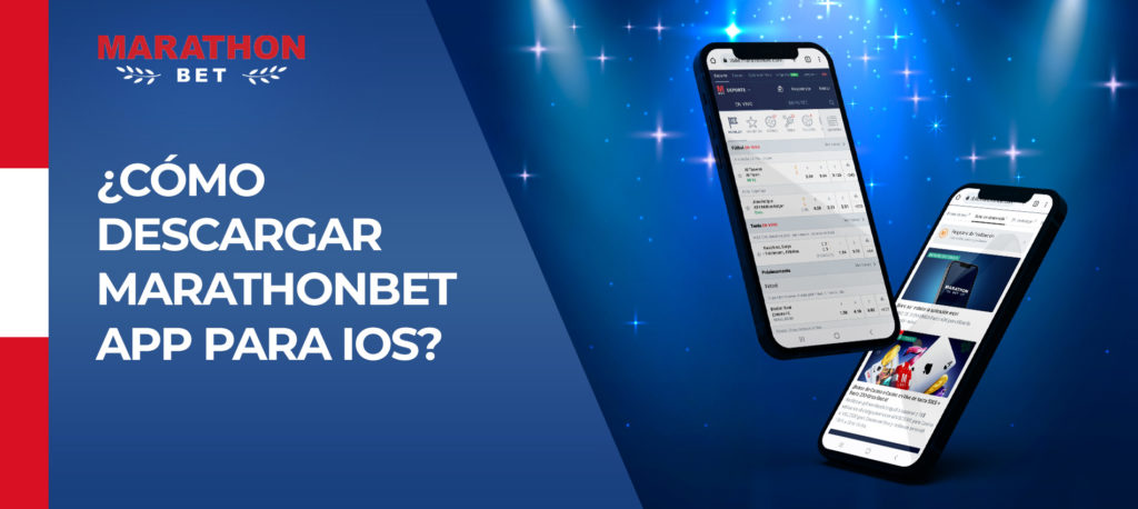 Instrucciones paso a paso para instalar la aplicación móvil de Marathonbet para ios