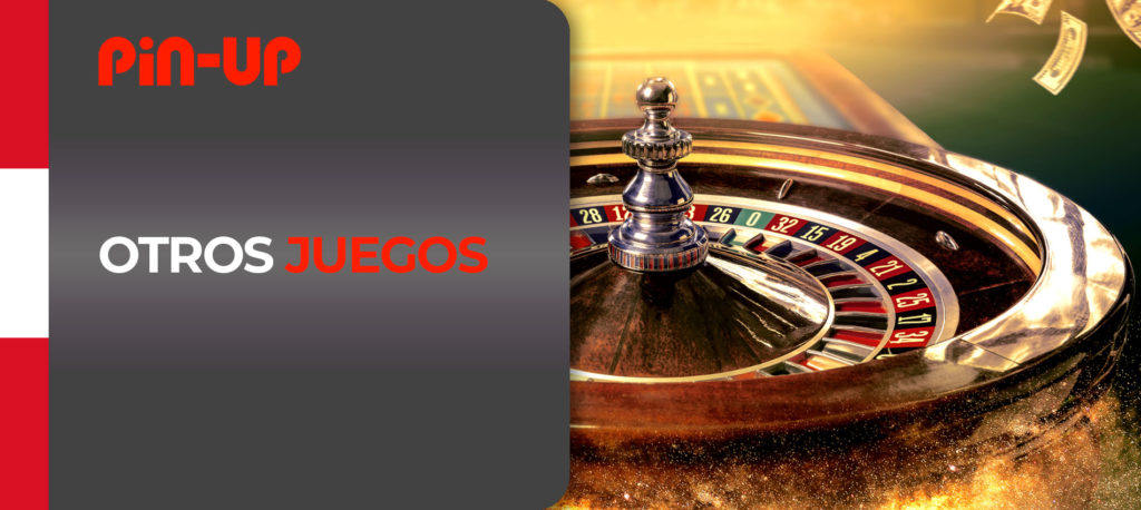 Casino y otros juegos en Pin-Up