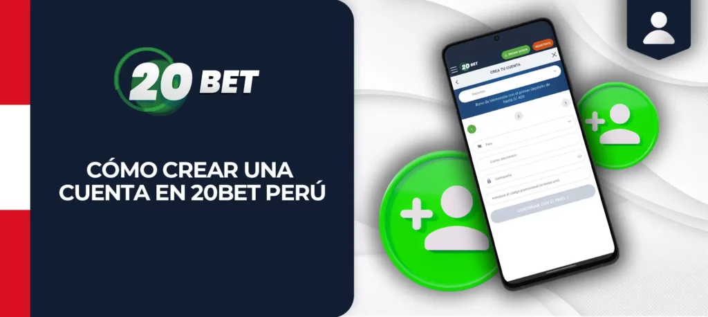 Registro con 20Bet en Perú 