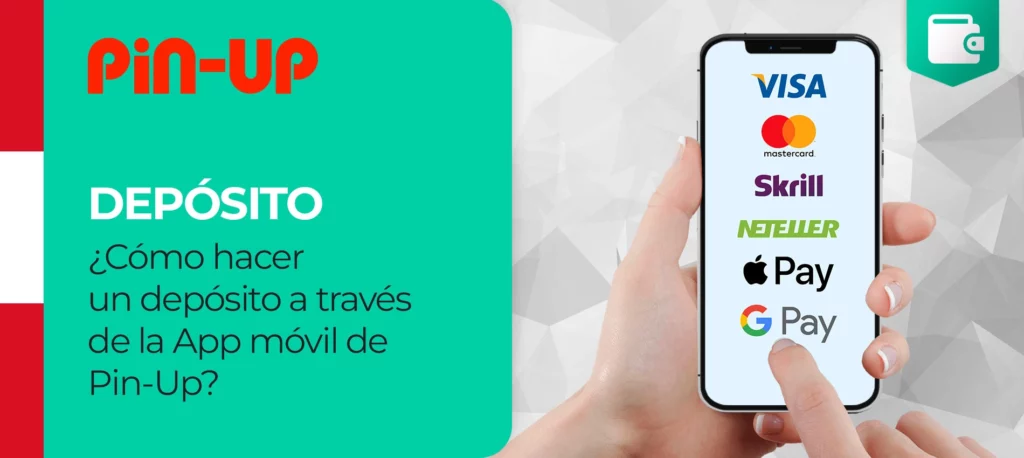 ¿Cómo hago mi primer depósito en la aplicación móvil de Pin Up en Peru?