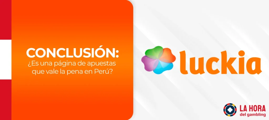 Luckia es definitivamente una buena casa de apuestas en Perú