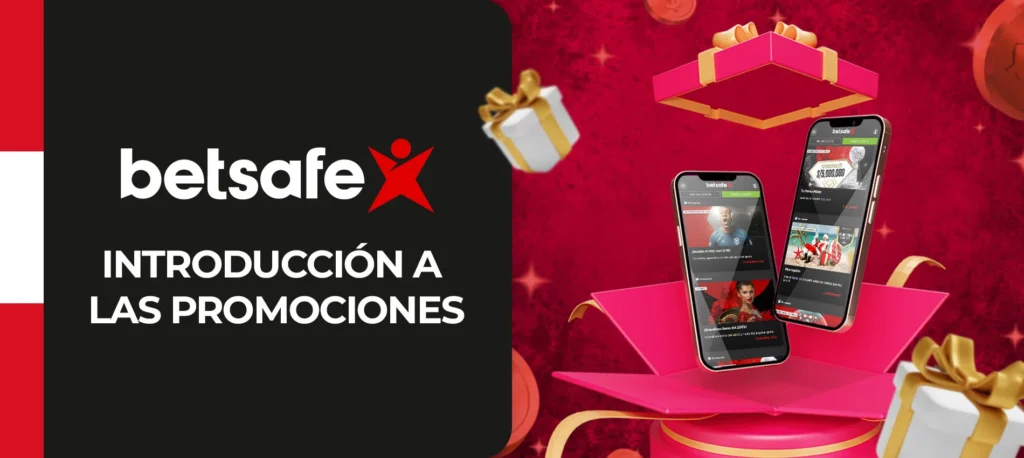 ¿Qué bonificaciones y promociones ofrece la plataforma Betsafe a sus clientes?