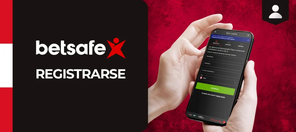 ¿Cómo registrarse en la plataforma Betsafe en Perú?