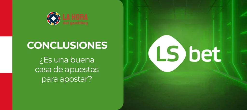 Conclusiones de los expertos de carrental-hr.com sobre la casa de apuestas LSbet en Peru