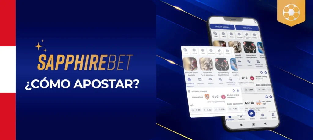 Cómo apostar y ganar en SapphireBet Peru?