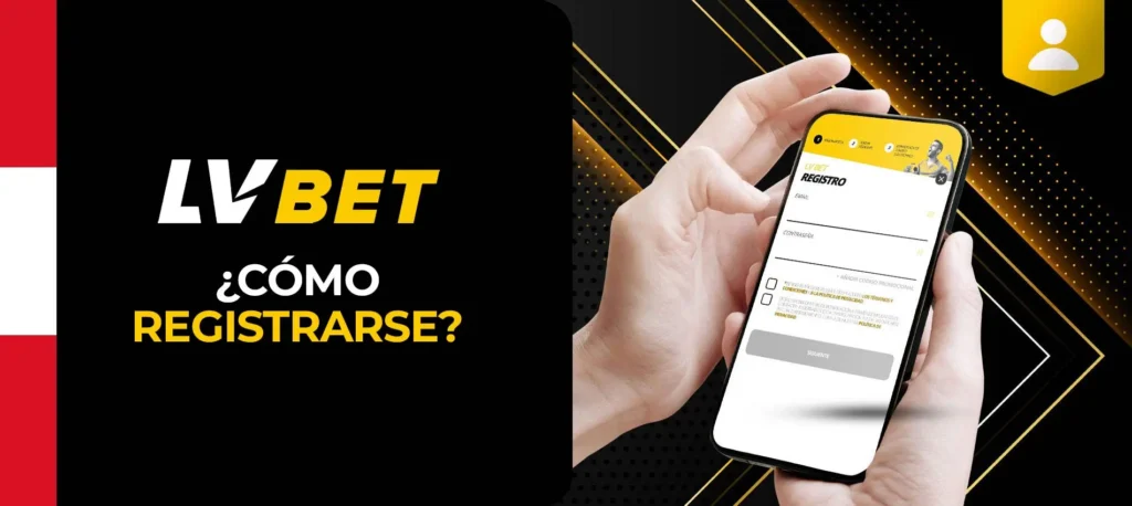 ¿Cómo registrarse en la plataforma LvBet en Perú?