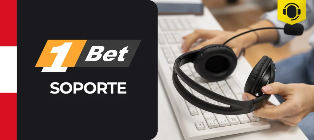 Atención al cliente en la plataforma de apuestas 1bet en Peru