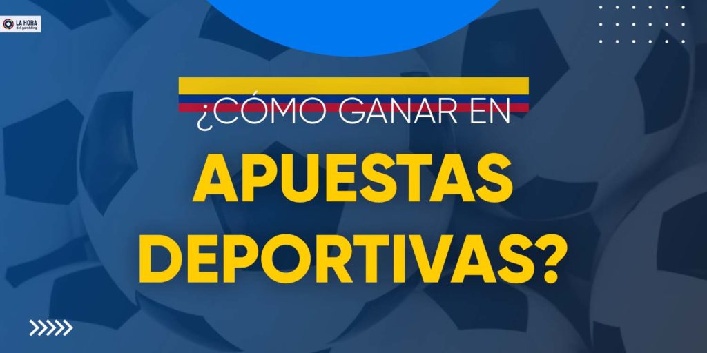 ¿Cómo ganar en apuestas deportivas