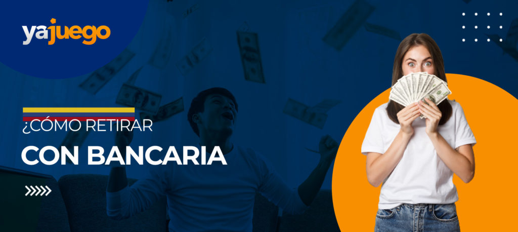 Puede utilizar las transferencias bancarias para retirar el dinero ganado en las apuestas de Yajuego 