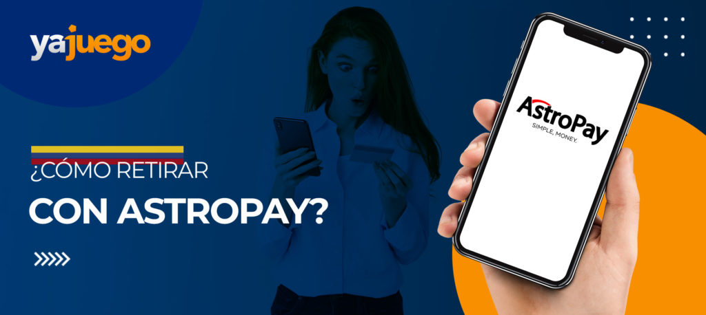 AstroPay es un monedero virtual que puedes utilizar para retirar dinero a Yajuego