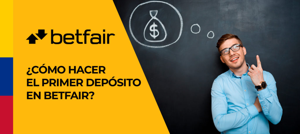 Guía paso a paso sobre cómo hacer su primer depósito en Betfair