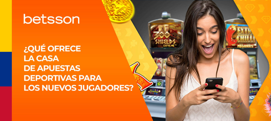 Las mejores ofertas para nuevos jugadores de Betsson