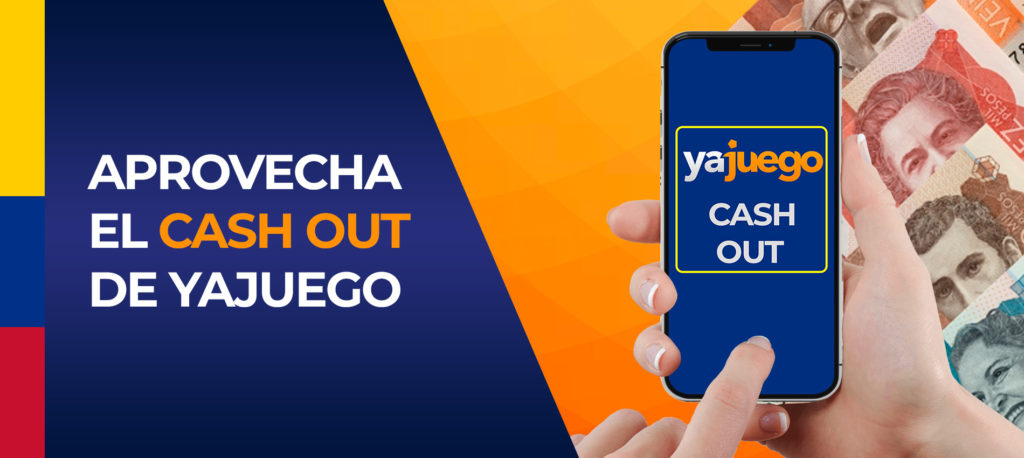 Las ventajas de YaJuego Cash Out