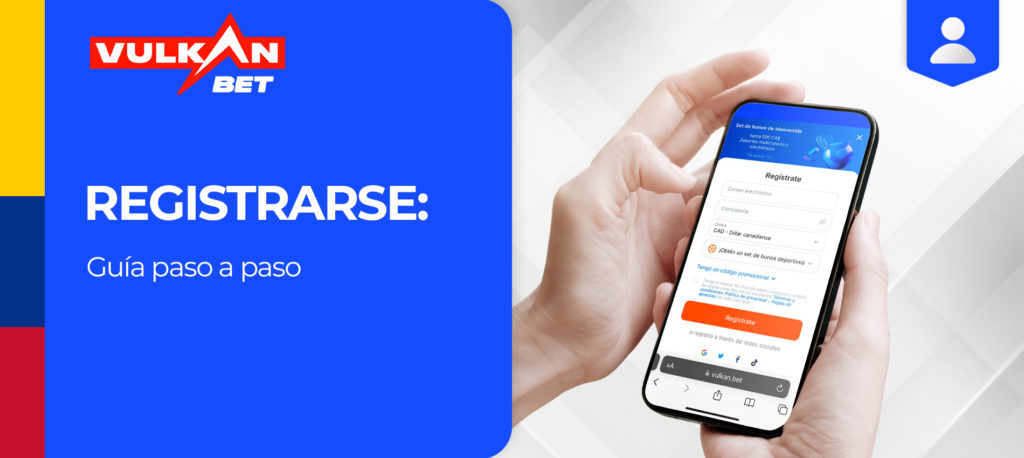 ¿Cómo registrarse en la plataforma de apuestas Vulkan Bet?