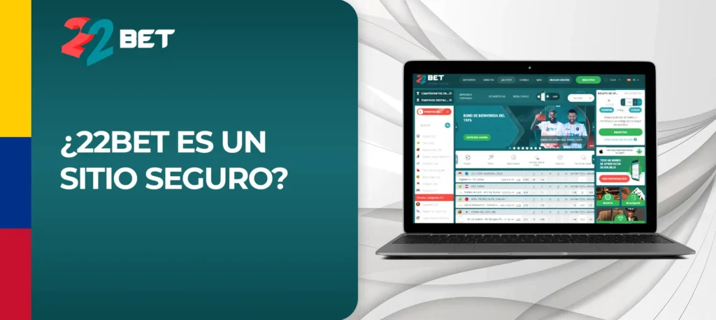 La plataforma 22bet es fiable, legal y completamente segura