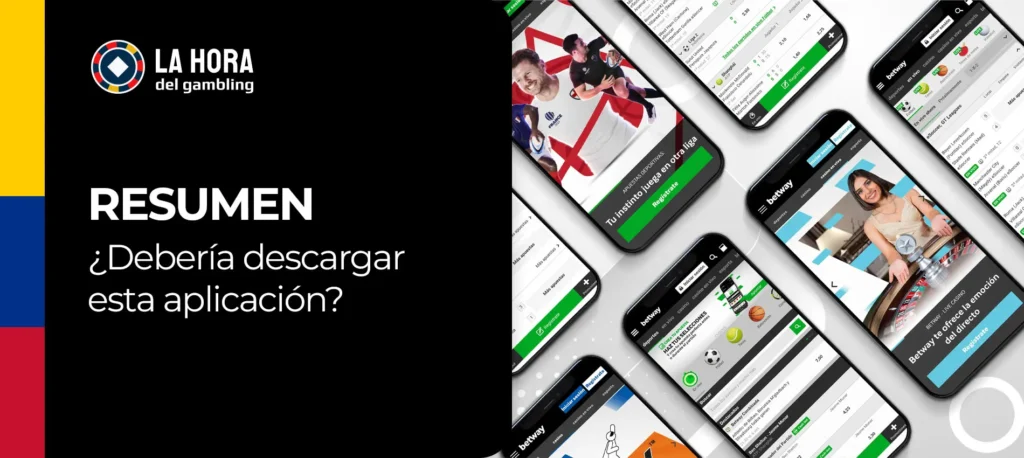 Conclusiones de los expertos de lahoradelgambling sobre la app móvil de Betway en Colombia