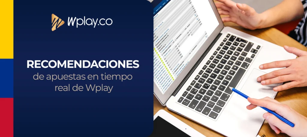 ¿Qué consejos y recomendaciones debo tener en cuenta a la hora de apostar en Wplay en directo?