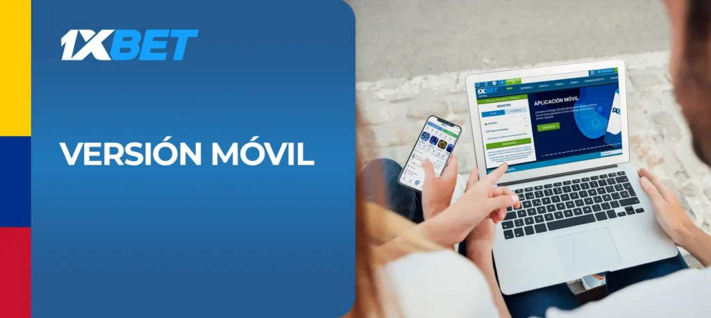 Comparación de la versión móvil y la app de 1xbet 