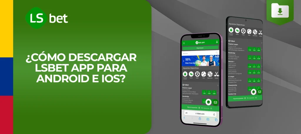 Instrucciones para instalar la aplicación Lsbet en su dispositivo móvil